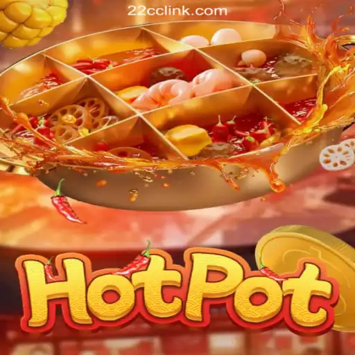 Discover the Excitement of Hotpot on the 22CC.COM Platform - Official Slots Brasil #1