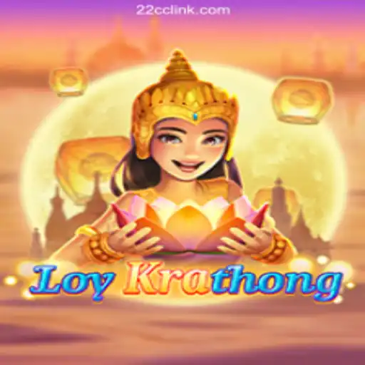 Exploring the Intriguing World of LoyKrathong on 22CC.COM Platform: Oficial Slots Brasil #1