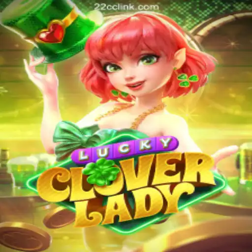 Discovering the Enchantment of LuckyCloverLady: Your Ultimate Guide to the Leading Slots Experience on 22CC.COM