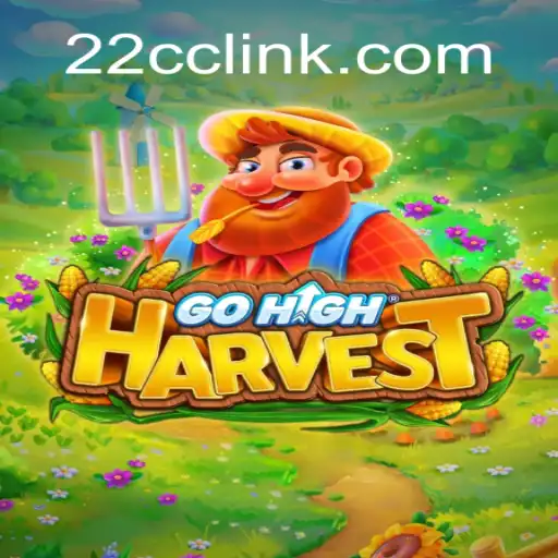 Discover the Thrills of GoHighHarvest: The Premier Experience on 22CC.COM Platform-Oficial Slots Brasil #1