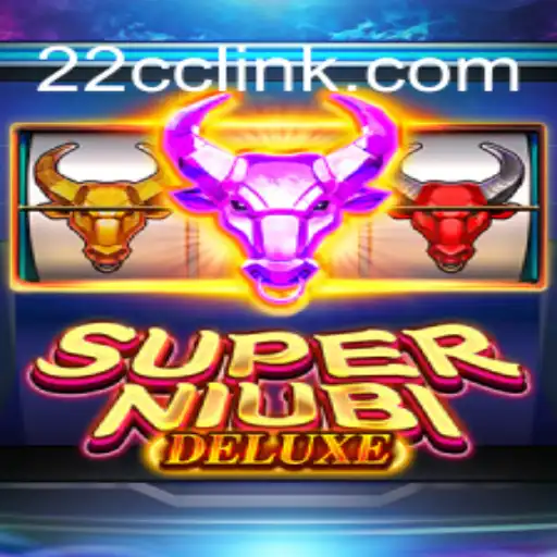 Exploring SuperNiubiDeluxe: The Game Taking Over 22CC.COM Platform-Oficial Slots Brasil #1